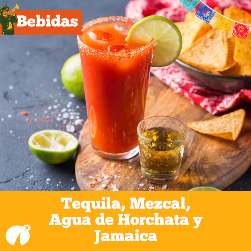 Tequila, Mezcal, Agua de Horchata y Jamaica